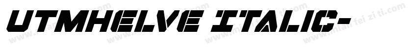 UTMHelve Italic字体转换